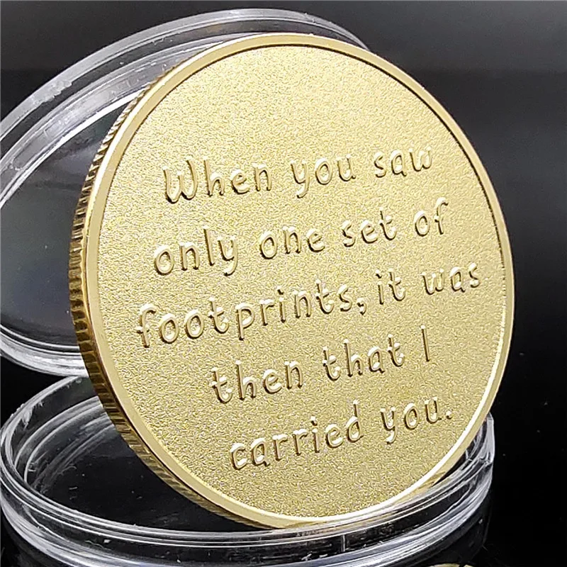 

Romantic Golden Badge Commemorative Coin Symbolizing Love When You Saw Only One Set of Footprints It Was Then That I Carried You
