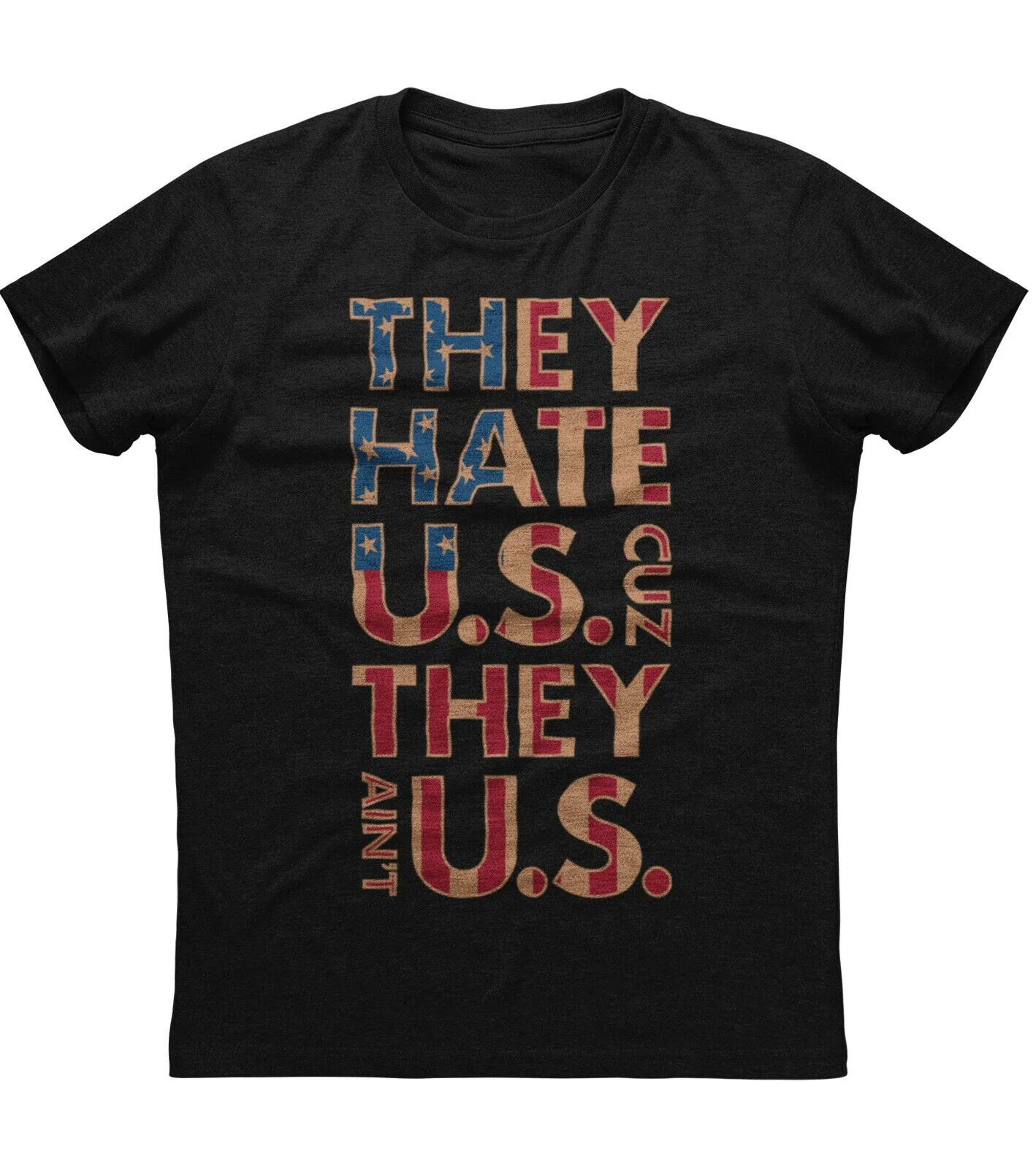 

They Hate US Cuz They Ain't US New Men's Shirt Donald Trump USA Flag Patriotic