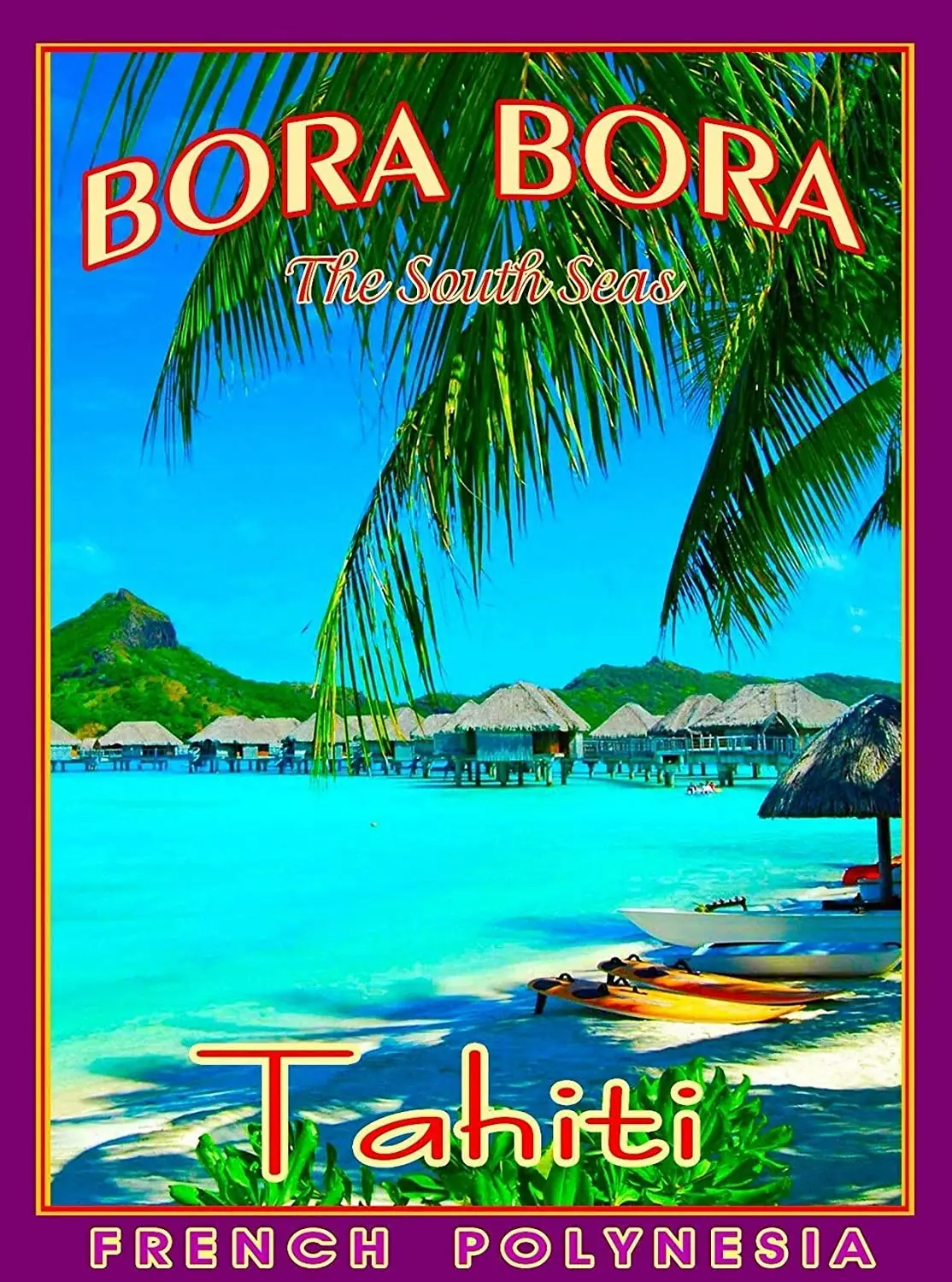 

Tymall French Polynesia Islands Bora Bora Tahiti Beach Travel Advertisement House Retro Metal Tin Sign Plaque Poster