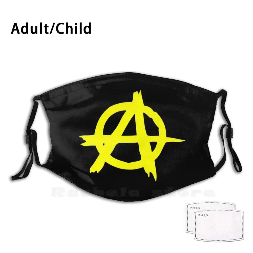 

Anarcho Capitalism Funny Print Reusable Pm2.3005 Filter Face Mask Ancap Anarcho Capitalist Libertarian Anarchist Taxation Is