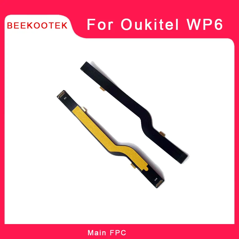 

BEEKOOTEK для Oukitel WP6 FPC материнская плата гибкий кабель ленточное соединение основная плата компонент запасные части