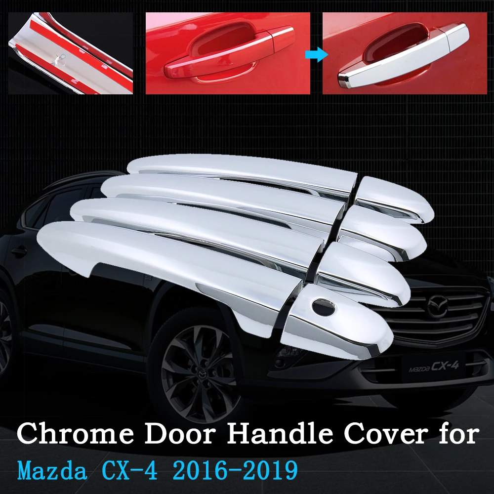 

Car Door Handle Cover Trim Fit for Mazda CX-4 CX 4 CX4 2016~2019 2017 2018 ABS Chrome Protector Styling Car Accessories Goods