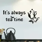 Кухонная настенная виниловая наклейка It's Always Tea Time с цитатами, домашний декор, дизайнерские кухонные наклейки, чайник, чайная чашка, фрески, украшение E524