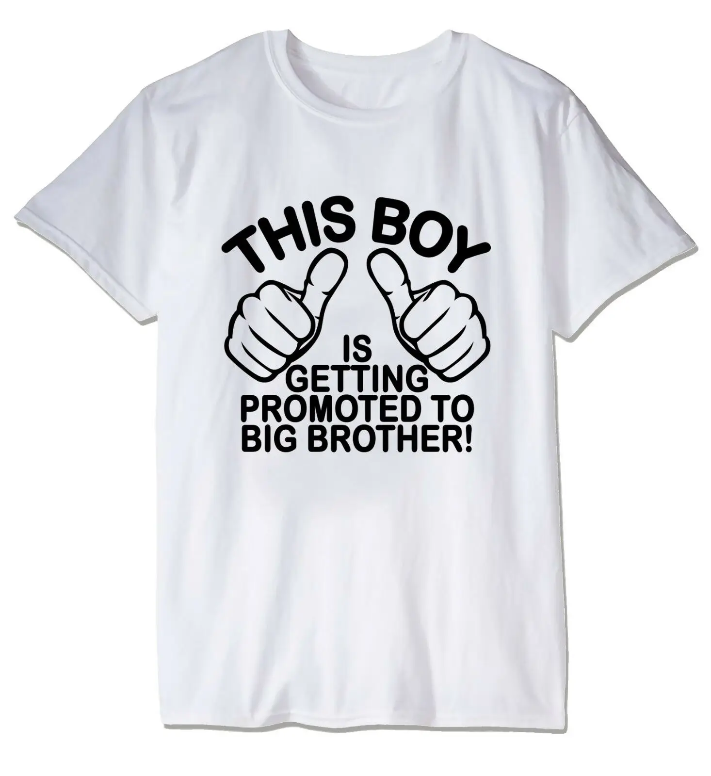 

2021 New This Boy Is Getting Promoted To Big Brother FUNNY TEES UNISEX T-SHIRT Men Summer Tops Tee Women