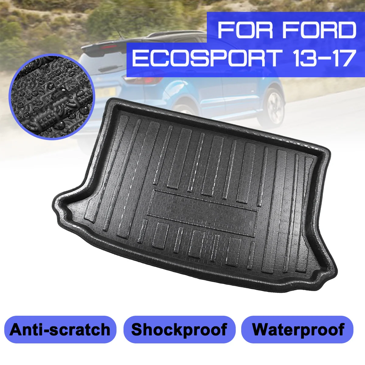 

Car Rear Trunk Boot Mat Waterproof Floor Mats Anti Mud Tray Cargo Liner Carpet For Ford Ecosport 2013 2014 2015 2016 2017