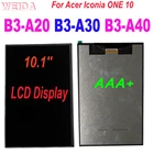 AAA + ЖК-дисплей для Acer Iconia ONE 10 B3-A20 A5008 ЖК-дисплей Дисплей B3-A30 A6003 B3-A40 ЖК-дисплей Экран Замена для B3-A20 ЖК-дисплей Дисплей инструменты