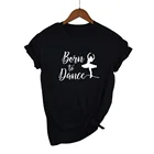 Футболка женская хлопковая для танцев, повседневный смешной Топ для молодых девушек, 13 цветов, Прямая поставка