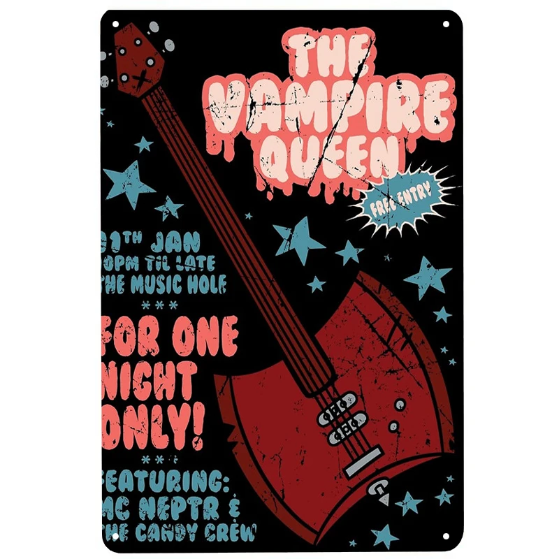 

The Vampire Queen Music printed Metal Signs Retro Tin Signs Funny Poster Decor for Bar Pub Club Decoration for Living Room Home