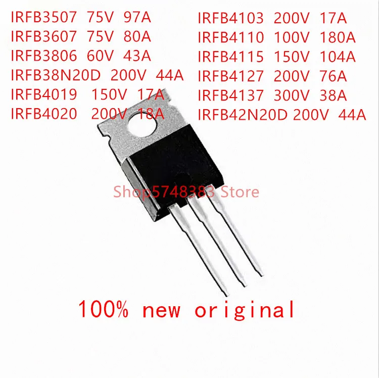 10 шт./лот IRFB3507 IRFB3607 IRFB3806 IRFB38N20D IRFB4019 IRFB4020 IRFB4103 IRFB4110 IRFB4115 IRFB4127 IRFB4137 fb42b4110 TO