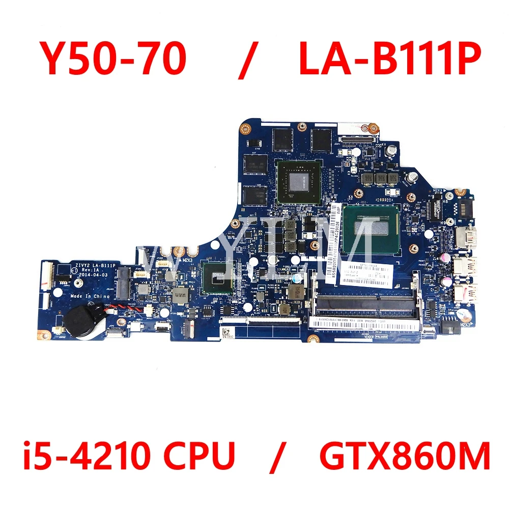 

LA-B111P GTX860M материнская плата для LENOVO IDEAPAD i5-4210CPU материнская плата для ноутбука протестирована 100%