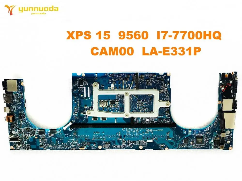 Оригинальная материнская плата для ноутбука DELL XPS 15 9560 с процессором I7-7700HQ CAM00 LA-E331P, проверенная и в хорошем состоянии, бесплатная доставка.