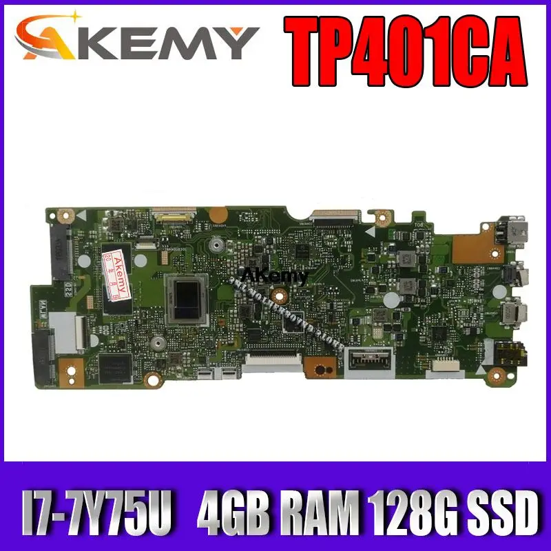 

TP401CA motherboard For Asus VivoBook Flip 14 TP401C TP401CA laptop motherboard I7-7Y75 CPU 4GB RAM 128G SSD