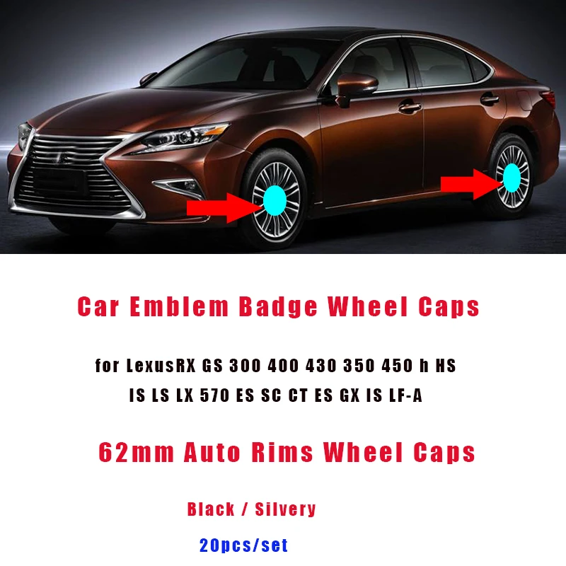 

20Pcs 62mm 6.2cm Car Wheel Center Hub Caps Rims Covers 3D Emblem Badge Car Accessory for ES300 IS300 GS430 RX330 GS300 HS