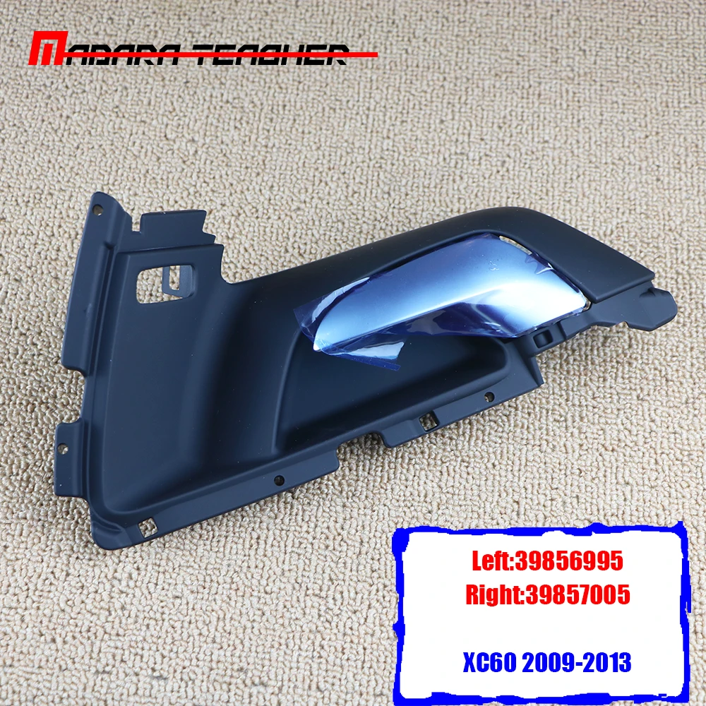 

39856995 39857005 Inside Door Handle Passenger Front Right and Left Black for VOLVO Xc60 2009 2010 2011 2012 2013