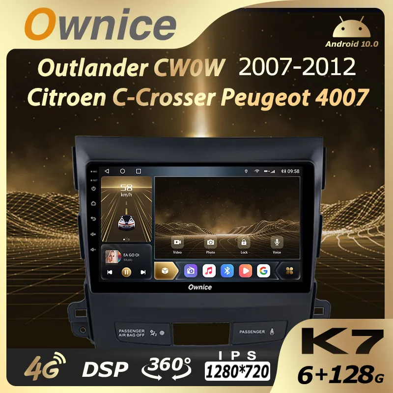 

Ownice K7 6G RAM 128 ROM Android 10.0 Car Radio for Mitsubishi Outlander CW0W Citroen C-Crosser Peugeot 4007 Audio auto 4G LTE