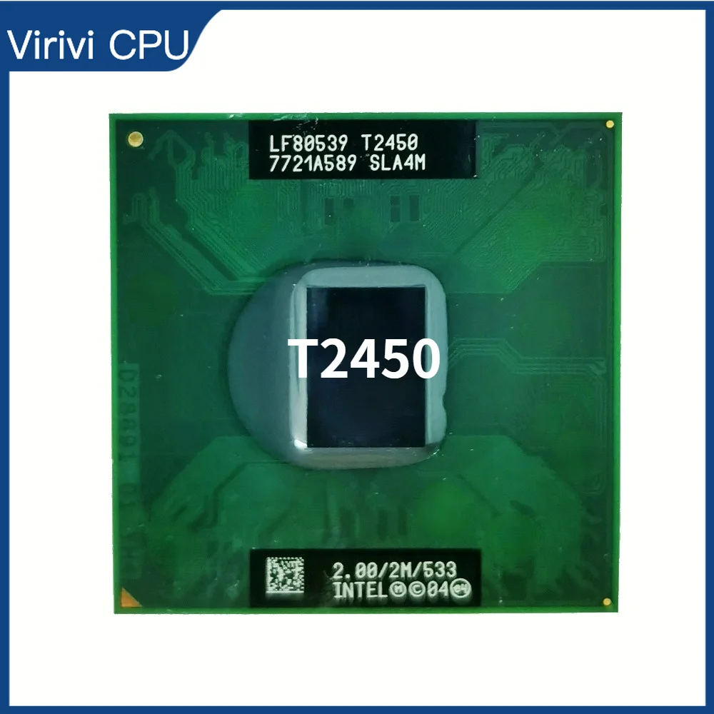 

Intel Pentium T2450 2.0 GHz Dual-Core Dual-Thread CPU Processor 2M Socket M / mPGA478MT