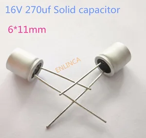 10 шт.лот 16 в 270 мкФ 6х11 мм твердые электролитические конденсаторы для материнской платы с низким ESR 270 мкФ 16 В