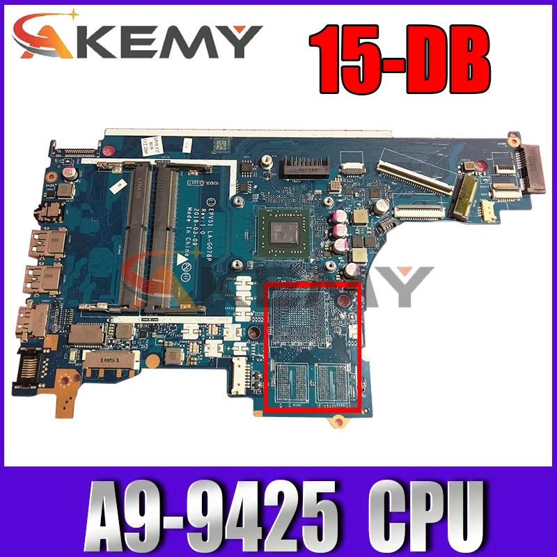 

AKemy EPV51 LA-G078P Laptop motherboard For HP Pavillion 15-DB Core AM9425 A9-9425 CPU Mainboard AM9425 L20477-601