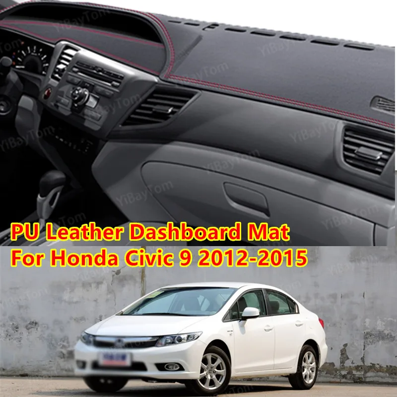 

Для Honda Civic 9 2012-2015 FB FK FA FD коврик из искусственной кожи Противоскользящий козырек Солнцезащитный Коврик защитный Ковер Крышка приборной пане...