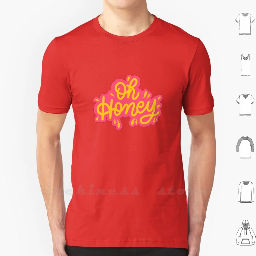 

Oh Honey T Shirt Men Women Teenage Cotton 6Xl Trixie And Katya Unhhhh Drag Queen Trixie Mattel Katya Zamolodchikova Drag Race