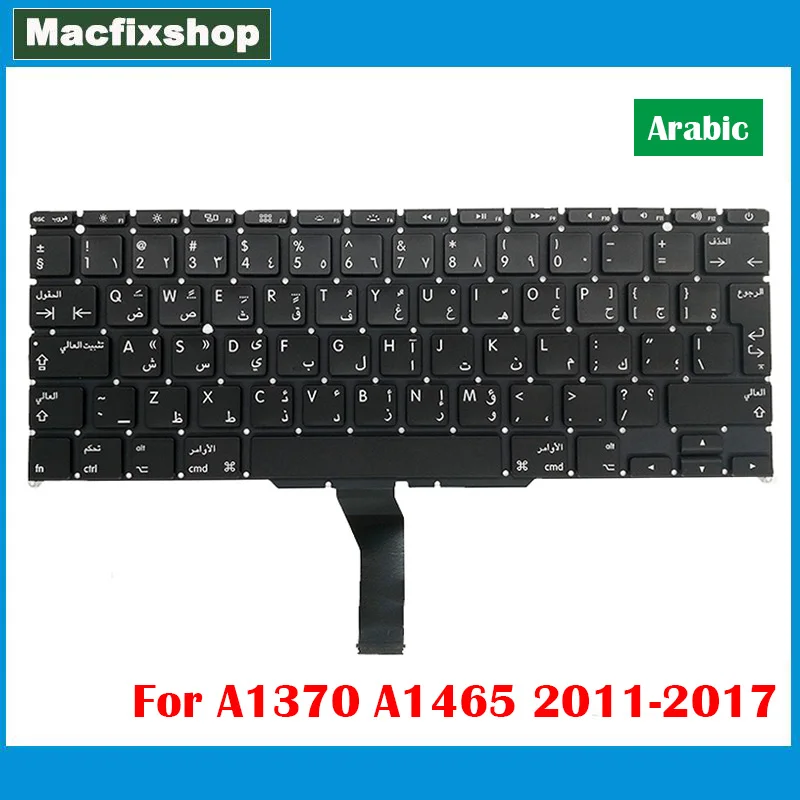

Tested A1465 A1370 Arabic Keyboard For Macbook Air 11.6 inch AR A1370 A1465 Keyboard 2011 2012 2013 2014 2015 2016 2017 Year