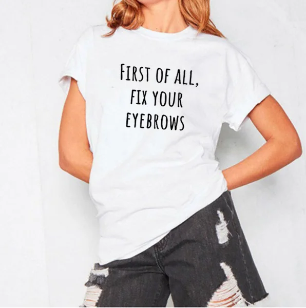 В первую очередь исправить ваши брови с коротким рукавом Футболка женская летняя