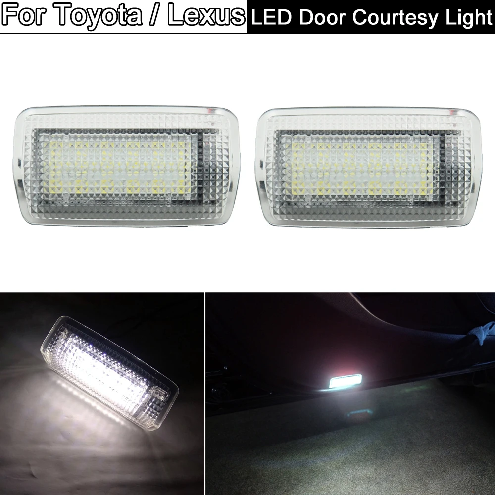 

LED Courtesy Footwell Under Door Light Welcome Lamp For Toyota Avalon Sienna Land Cruiser For Lexus IS ES GS RC LS RX Series