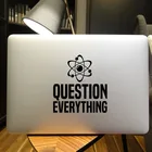 Вопрос все Цитата наклейка для ноутбука Macbook Pro 16 дюймов Air Retina 11 12 13 15 дюймов виниловая кожа для Macbook HP наклейка для ноутбука