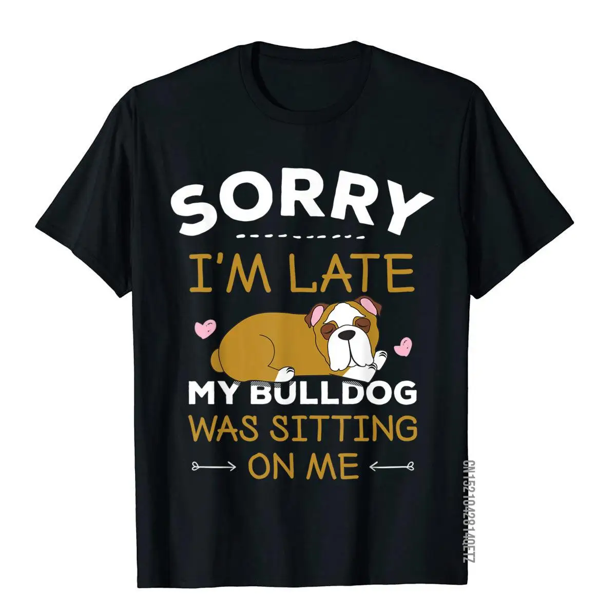 

Футболка Bulldog-Извините, я поздний, мой бульдог сидел на мне, хлопковые Модные топы, рубашка, Классическая мужская футболка на каждый день