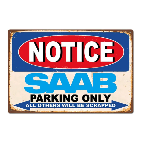 

Saab Car Auto Tin Sign Metal Sign Metal Poster Metal Decor Wall Sign Wall Poster Wall Decor