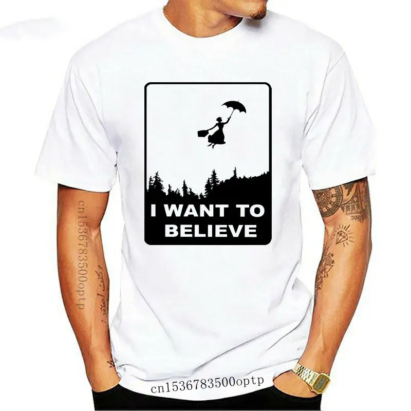 

Забавная футболка с Мэри поппинсом и пародией «Я хочу верить», крутая Повседневная футболка с надписью pride, Мужская модная футболка унисекс,...