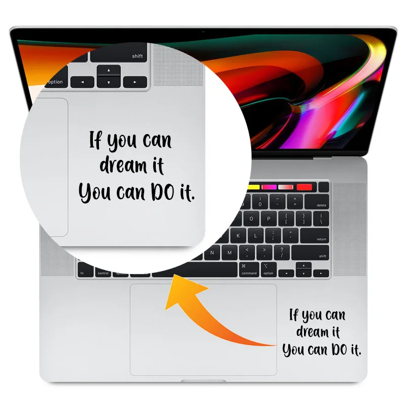 

Dream Motivated Quote Trackpad Laptop Sticker for Macbook Pro 16" Air Retina 11 12 13 14 15 inch Mac Book Skin HP Notebook Decal
