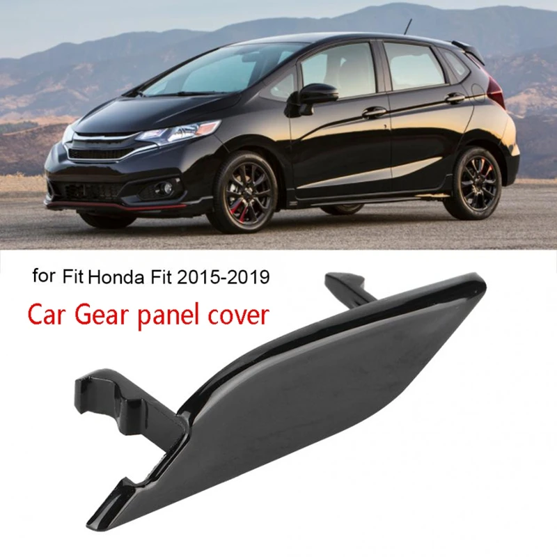 

Car Gear Panel Cover Shifter Lock Cover Shift Lever Lock Cap for Honda FIT 2015 2016 2017 2018 2019 54714T5A951ZA