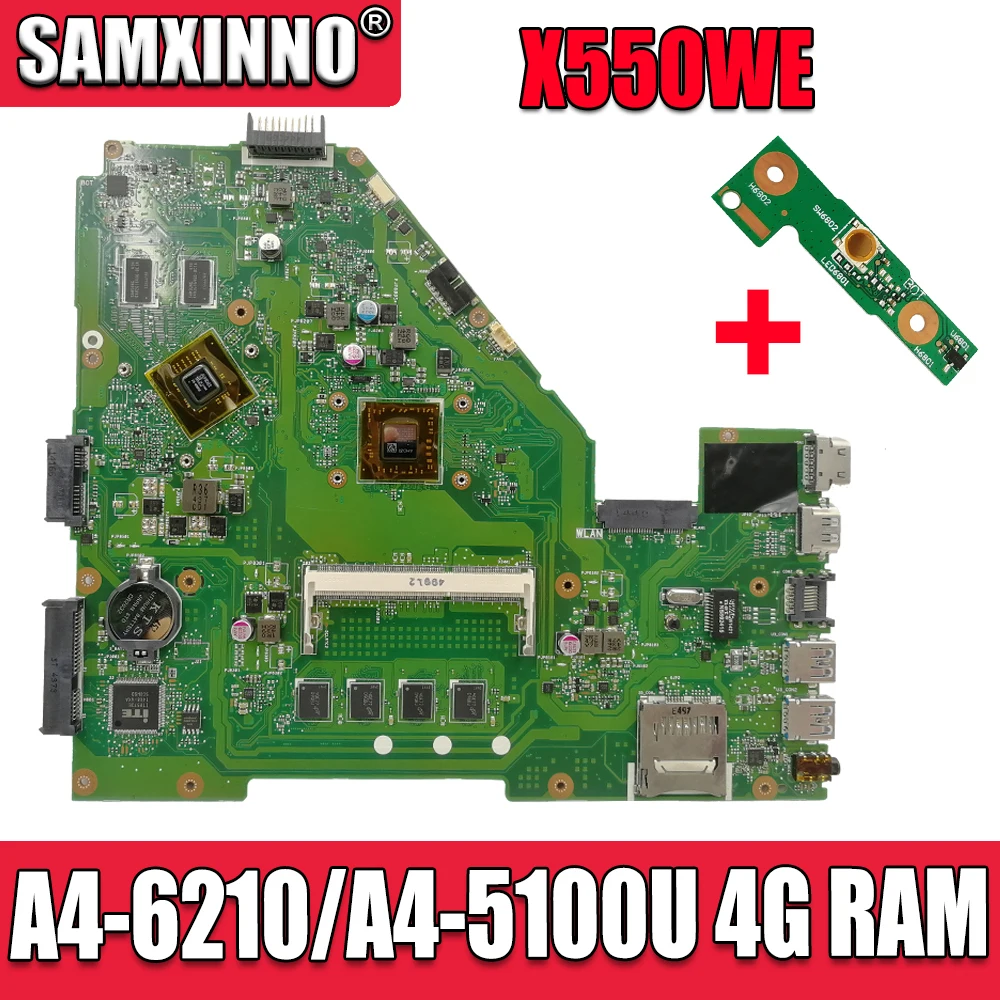 

X550WEK материнская плата для ноутбука Asus X550WE X550W D552W X552E X550EP A4-6210/A4-5100U 4G RAM Оригинал Mianboard 100% ТЕСТ ОК