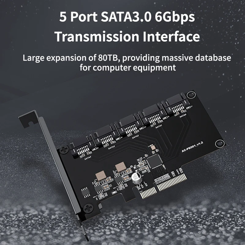 

PCIE 5 SATA3.0, 6Gps