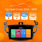 Автомобильный радиоприемник 2DIN Android 11 RDS для Opel Corsa E 2014 2015 2016 2017 2018 2019 2 + 32 ГБ мультимедийный GPS-плеер Навигация стерео блок
