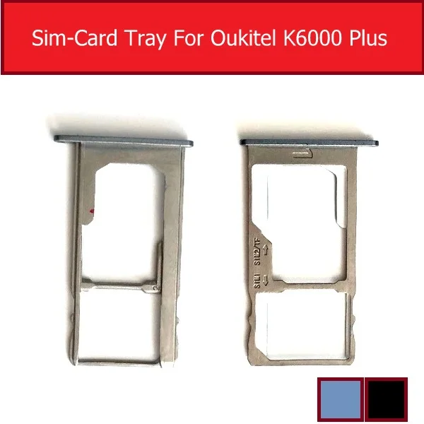 SIM Card Tray Holder For Oukitel K6000 Plus + Sim Memmory Reader Slot Socket Adapters Replacement Repair Parts | Мобильные телефоны