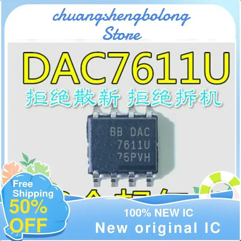 

10-200PCS DAC7611U DAC7611 SOP8 New original IC