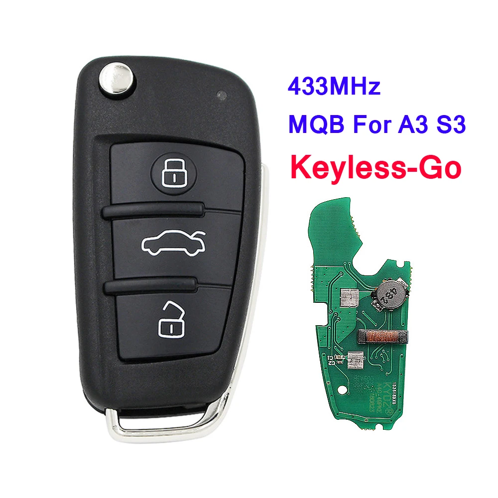 

For Audi A3 MQB 3 button key keyelss-go 433MHZ