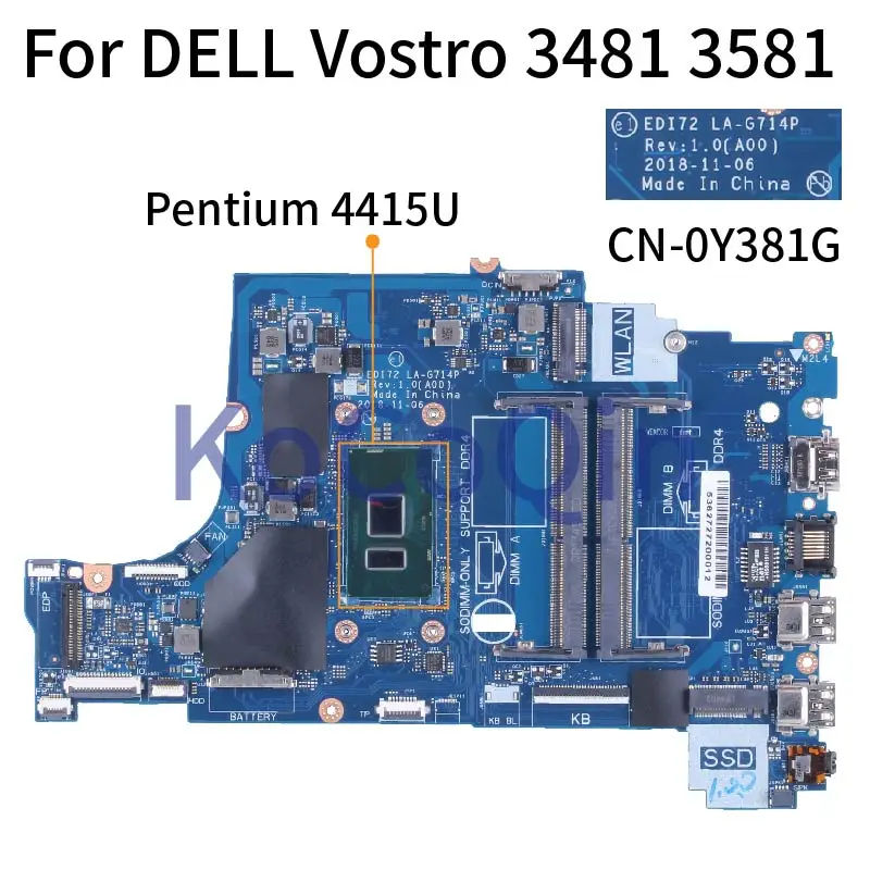     DELL Vostro 3481 3581 Pentium 4415U     0Y381G SR348 DDR4