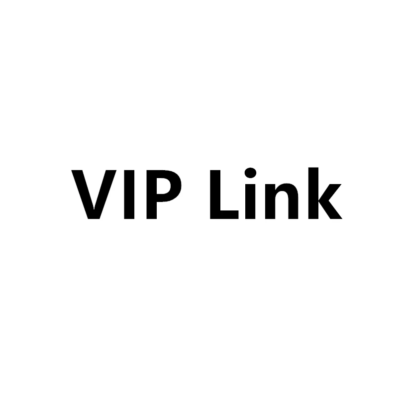 

VIP Link (DHL,EMS,Fedex,TnT,Ups,etc.) Additional Pay on Your Order