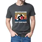Винтажные хлопковые футболки для мужчин и женщин Jiu Jitsu Jesus Has Your Back Смешные христианские сатаны с круглым вырезом хлопковые футболки унисекс для дней отца