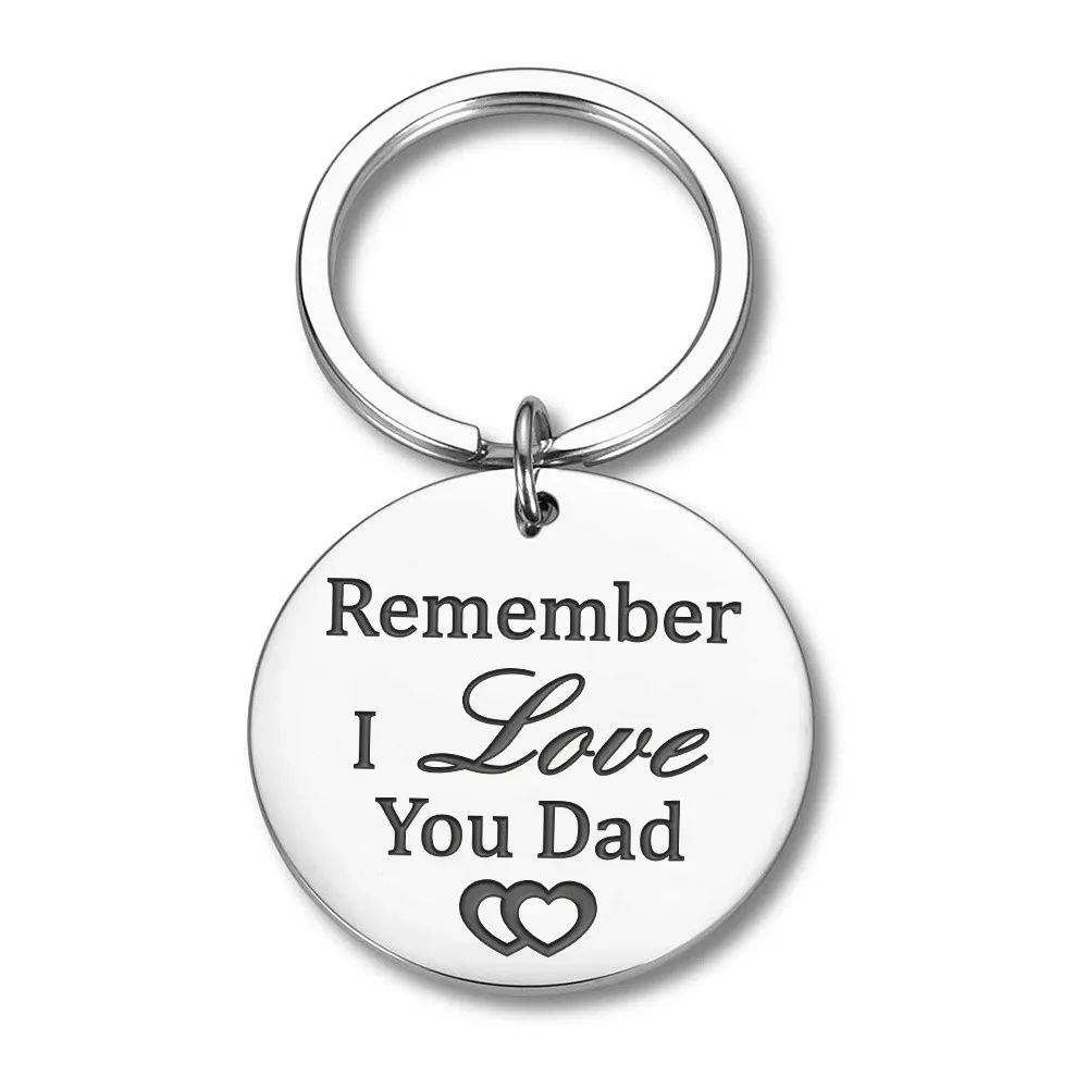 

Fathers Day Keychain Dad Birthday Gifts From Daughter Son Remember I Love You Dad Key Tag Stainless Steel Present Keyring