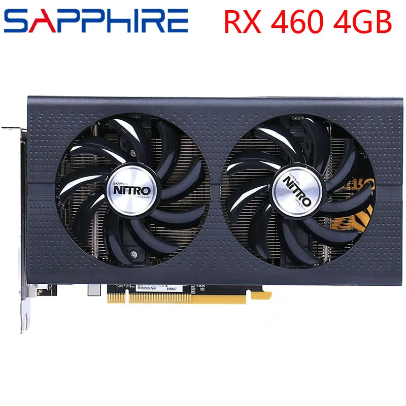 Видеокарта SAPPHIRE RX 460 4 Гб 400 бит GDDR5 графические карты для AMD серии VGA RX460 DisplayPort HDMI DVI
