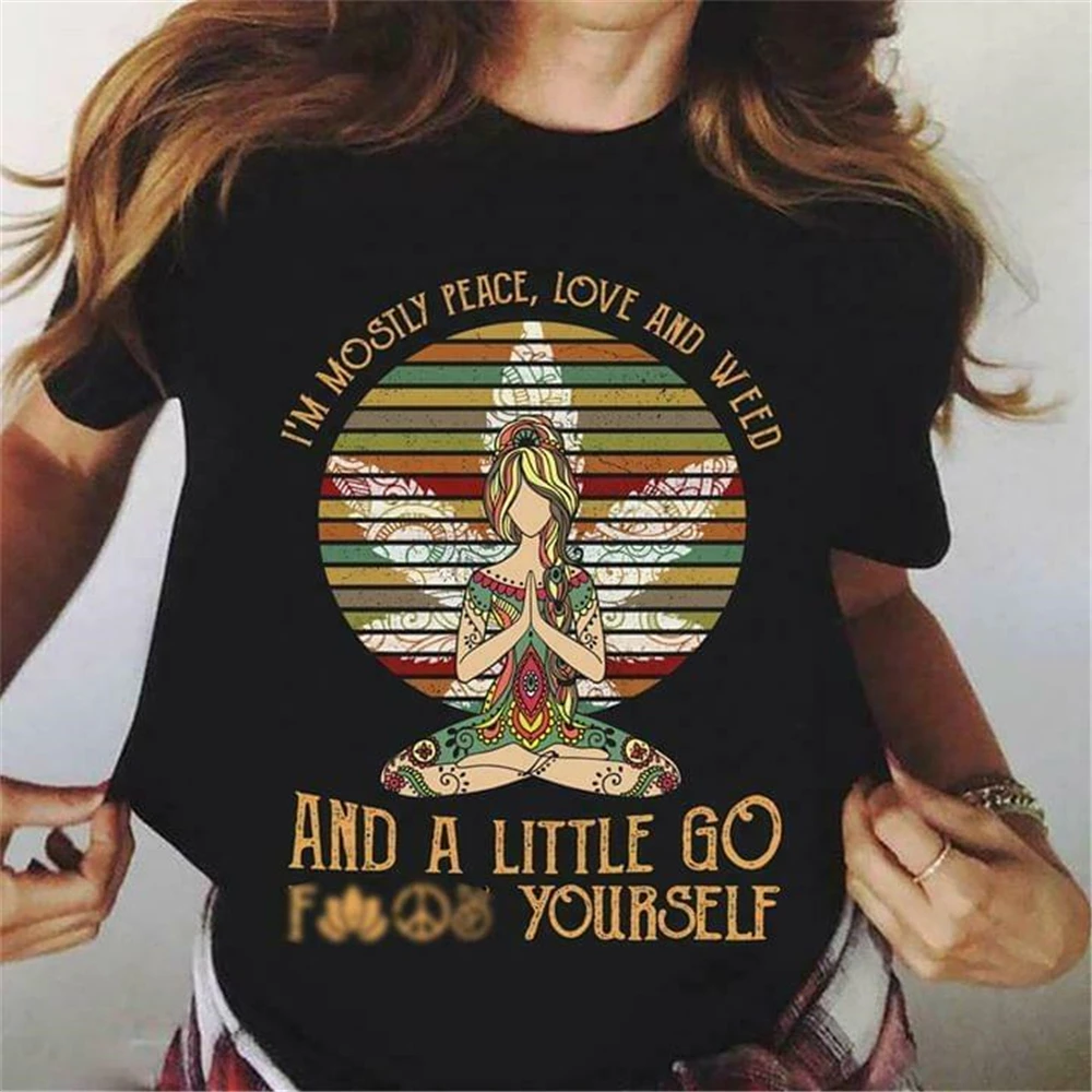 Yoga Girl I'M mosply Peace Love And Weed A Little Go Футболка женская черная модная футболка| |