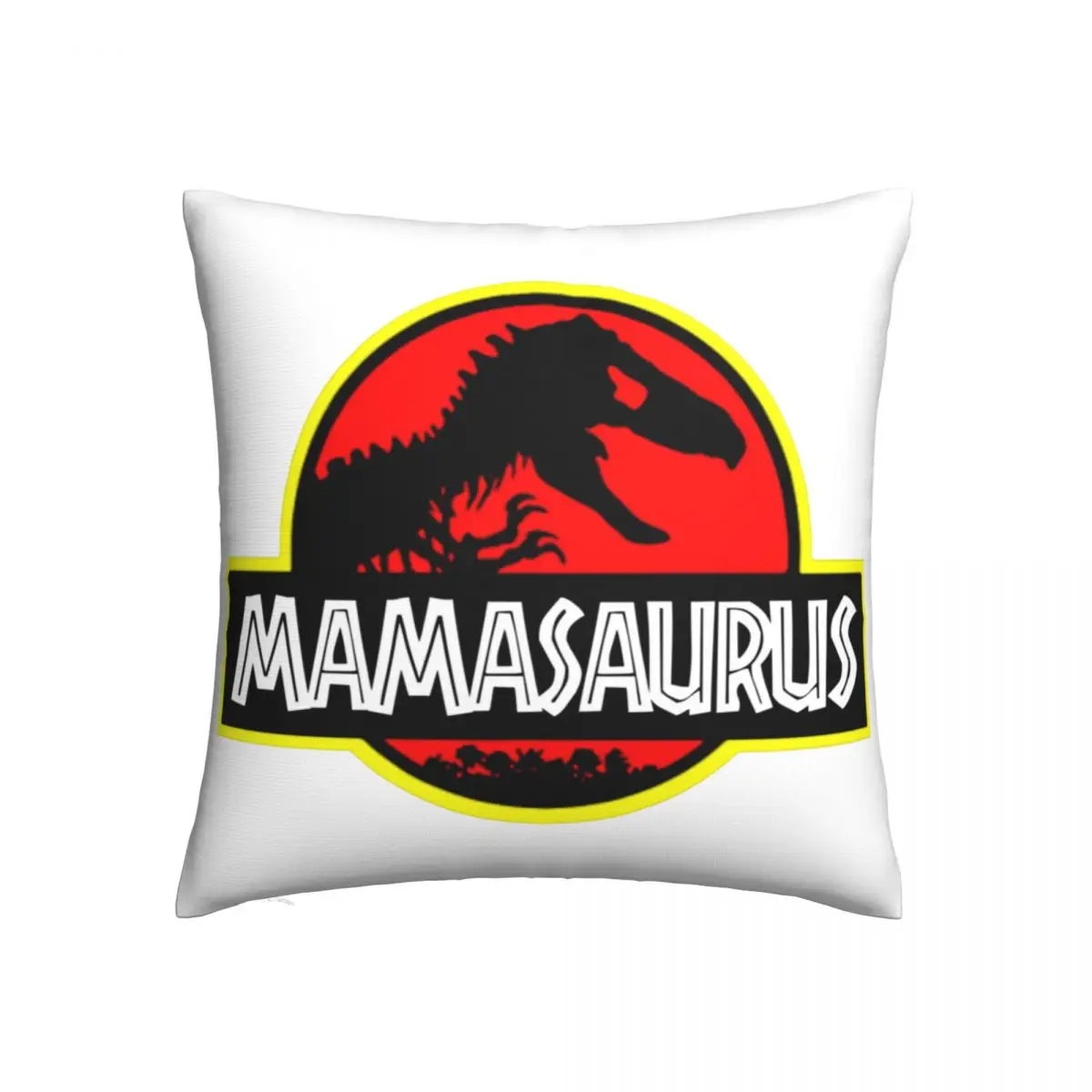 

Mamasaurus Pillow Case Mamasaurus Rex Mothers Day Gift Funny Bed Zipper Pillowcase Spring Modern Polyester Cover