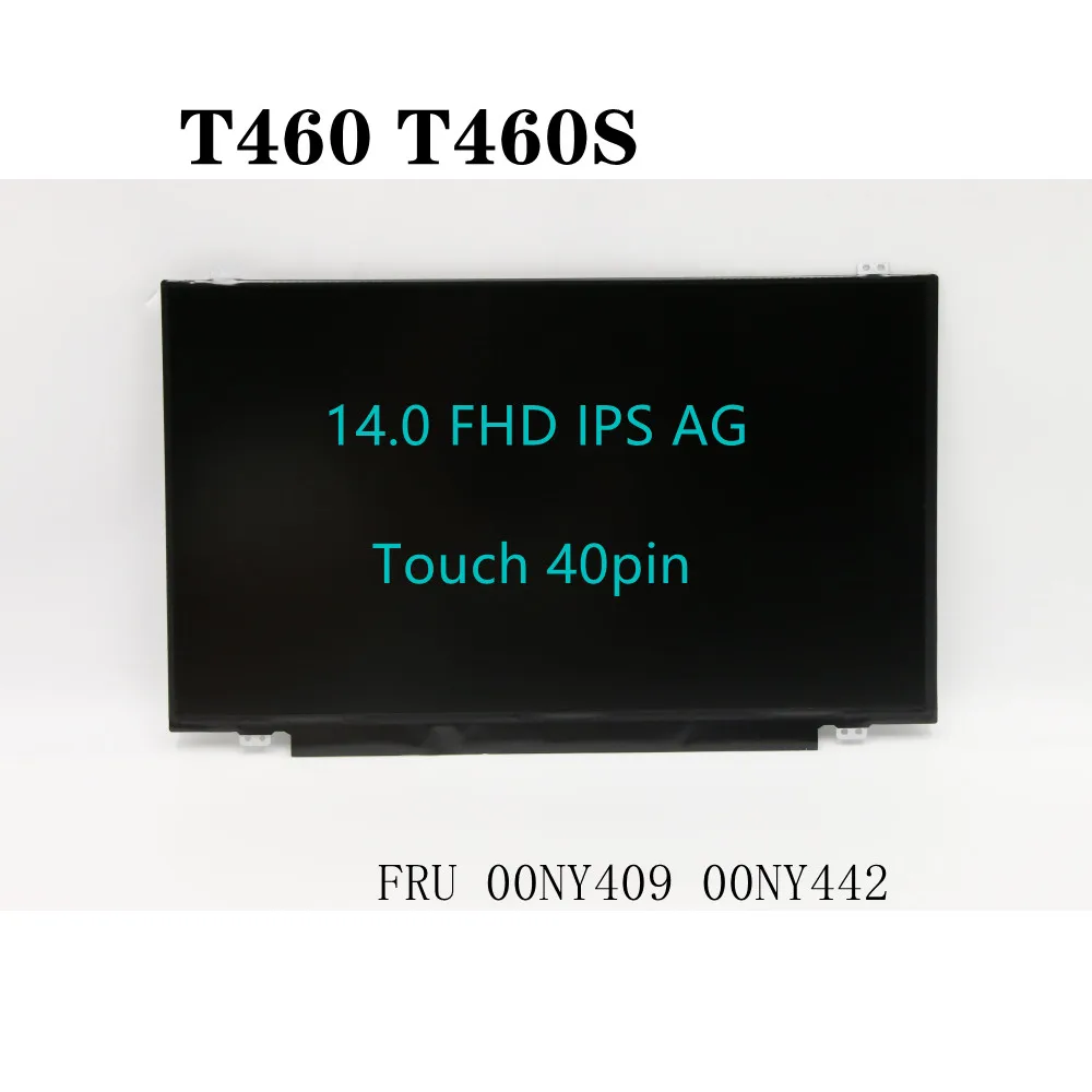 

For Thinkpad T460 T460S Laptop LCD Screen 14.0 FHD IPS AG Touch 40pin LP140WF5(SP)(B2) LP140WF5(SP)(K1) 00NY409 00NY442