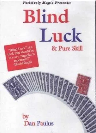 

2020 Blind Luck & Pure Skill by Dan Paulus - Magic tricks