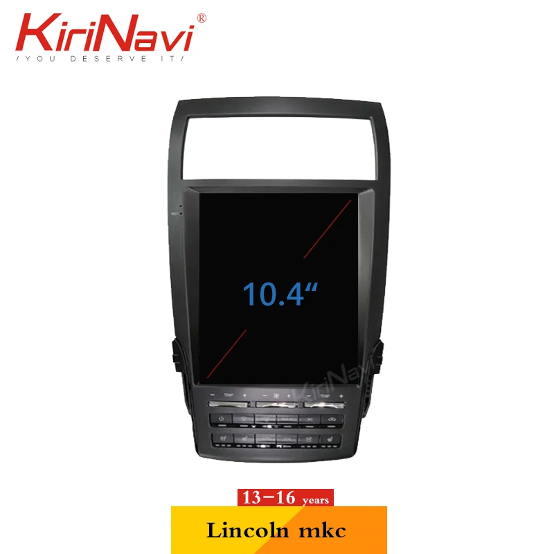 KiriNavi Tesla стиль вертикальный экран 10,4 ''Android 7,1 автомобильный Радио навигатор для Lincoln MKX MKZ автомобильный Dvd мультимедиа 2013