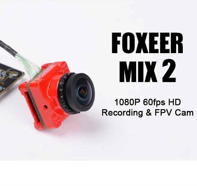 Камера Foxeer Mix 2 /1080p 60fps Super WDR Mini HD FPV переключаемая камера 16:9 4:3 PAL/NTSC крепление 20*20 & 30